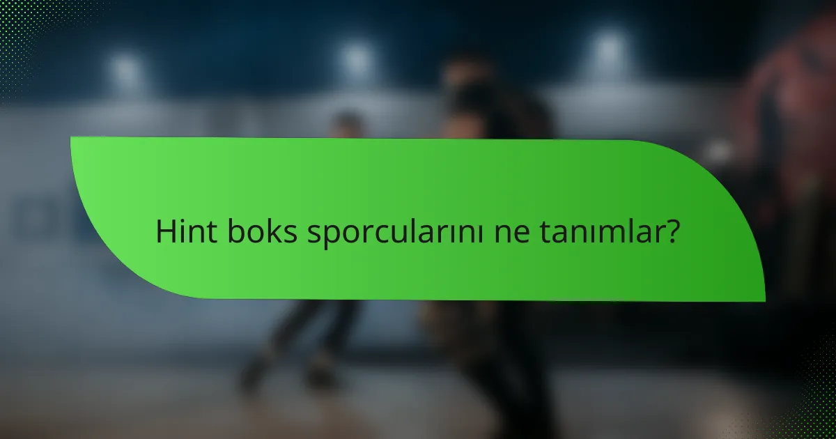 Hint boks sporcularını ne tanımlar?